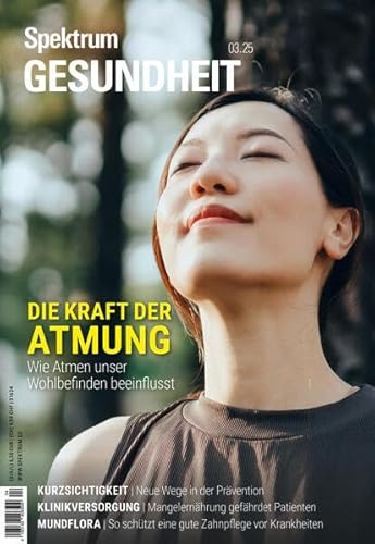 Spektrum Gesundheit 3/2025 - Die Kraft der Atmung: Wie Atmen unser Wohlbefinden beeinflusst