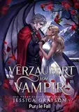 Verzaubert vom Vampir (Von Schicksal und Nacht 1)