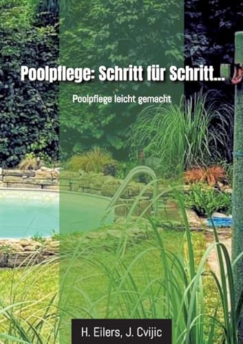 Poolpflege: Schritt für Schritt...: Poolpflege leicht gemacht