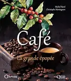 Café: La grande épopée (French Edition)