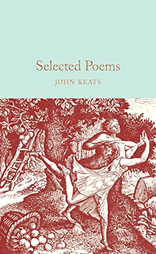 Selected Poems: John Keats (Macmillan Collector's Library)