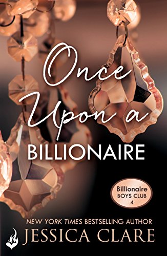 Once Upon A Billionaire: Billionaire Boys Club 4 (English Edition)