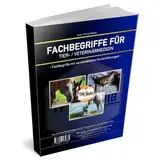 Fachbegriffe für die Tier-/Veterinärmedizin (Buch/Printversion): Ein Nachschlagewerk mit über 2100 Fachbegriffe für das Studium & Berufsausbildung