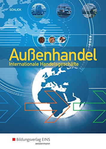 Außenhandel: Internationale Handelsgeschäfte / Internationale Handelsgeschäfte: Schülerband