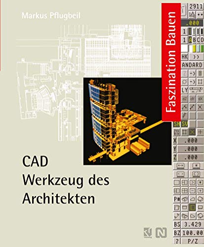 CAD. Werkzeug des Architekten.