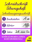 Schreibschrift Übungsheft Klasse 1, 2 und 3: Schulausgangsschrift (SAS) - Schön Schreiben lernen in der Grundschule