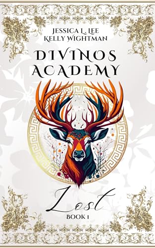 Divinos Academy: Lost: Book One (English Edition)