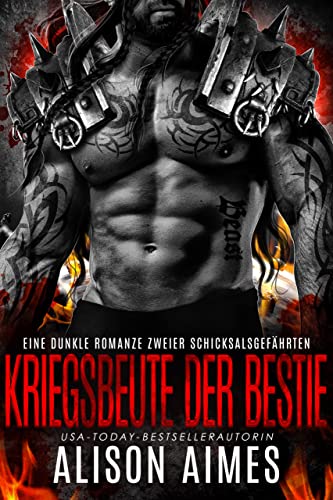 Kriegsbeute Der Bestie: Eine dunkle Romanze zweier Schicksalsgefährten (Herzlose Warlords 8)