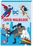 DC Superhelden: Super-Malbilder: mit Batman, Superman, Wonder Woman und Co. | Cooler Malblock für Kinder ab 3 Jahren (DC Universum)