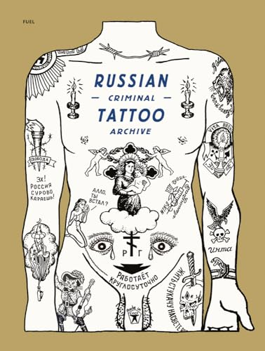 Russian Criminal Tattoo Archive (Fuel)