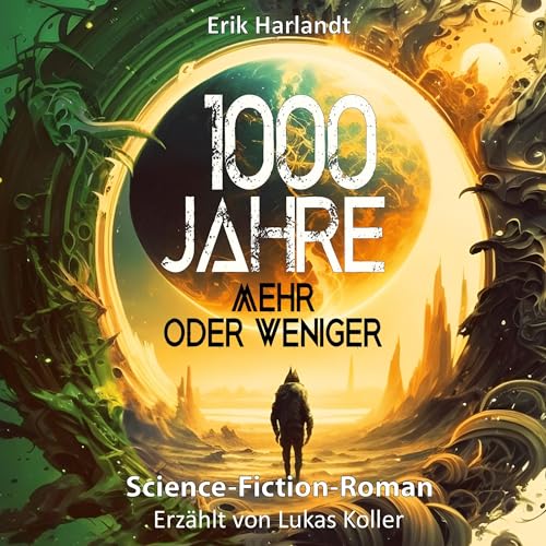 1000 Jahre: Science-Fiction-Roman