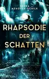 Rhapsodie der Schatten