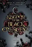 Kingdom of the Black Crescent 1: Touch of Perish: Düstere Romantasy mit Spice