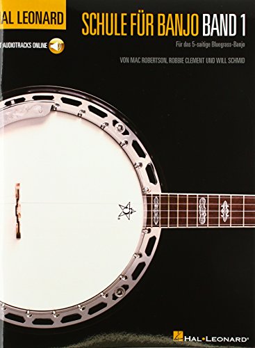 Hal Leonard Schule für Banjo Band 1 - Für das 5-saitige Bluegrass-Banjo