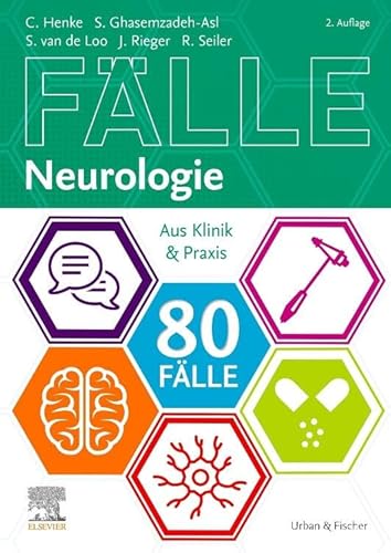 80 Fälle Neurologie: Aus Klinik & Praxis