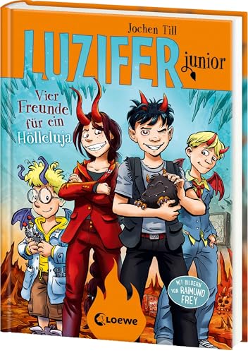 Luzifer junior (Band 17) - Vier Freunde für ein Hölleluja: Lustige und beliebte Kinderbuch-Reihe ab 10 Jahren