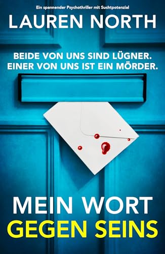 Mein Wort gegen seins: Ein spannender Psychothriller mit Suchtpotenzial