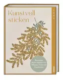 Kunstvoll sticken: Besondere Motive inspiriert von Pflanzen, Tieren und Geschichten. Stickbilder & Motive für 3D-Stickerei. Stickvorlagen für Tiere, Sterne, Pflanzen, Schneeflocken & Co. im 3D-Look.