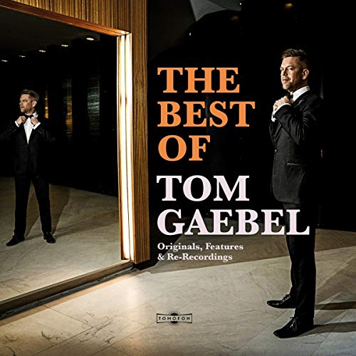 The Best of Tom Gaebel