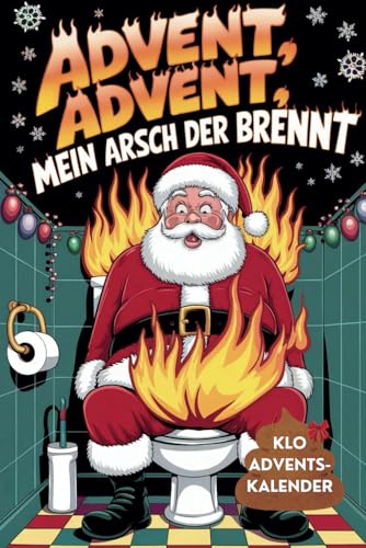 Klo Adventskalender 2024 – 24 Tage voller Spaß und Rätsel auf dem stillen Örtchen! Perfekt als lustiges Geschenk für die Adventszeit, Kacken im Advent, Adventskalender Männer