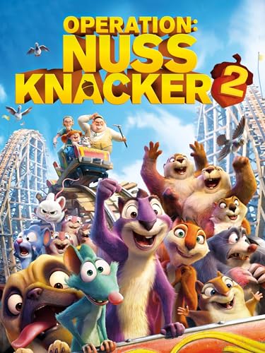 Operation Nußknacker 2 - Voll auf die Nüsse