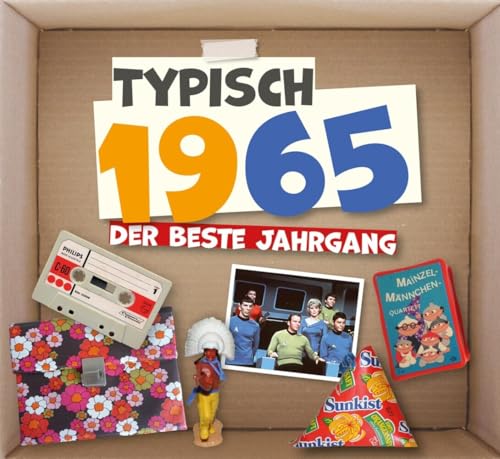 Typisch 1965 - Der beste Jahrgang: Jahrgangsbuch zum 60. Geburtstag - Das perfekte Geschenk zum runden Geburtstag - Fotos, Texte, Erinnerungen (Geschenkbuch)