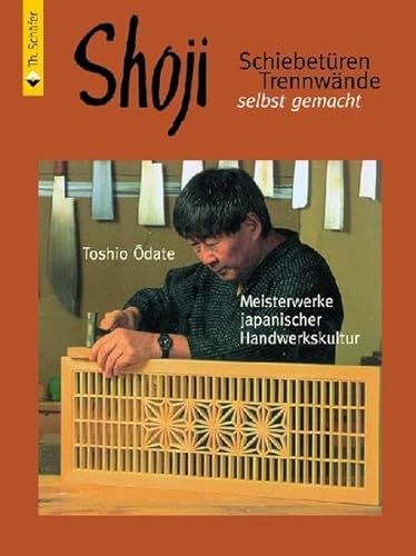 Shoji: Schiebetüren, Trennwände selbst gemacht (HolzWerken)