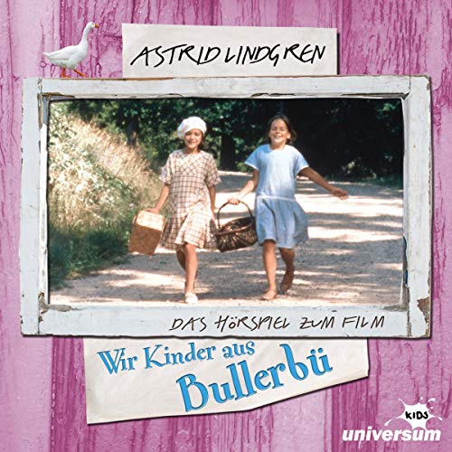 Wir Kinder aus Bullerbü