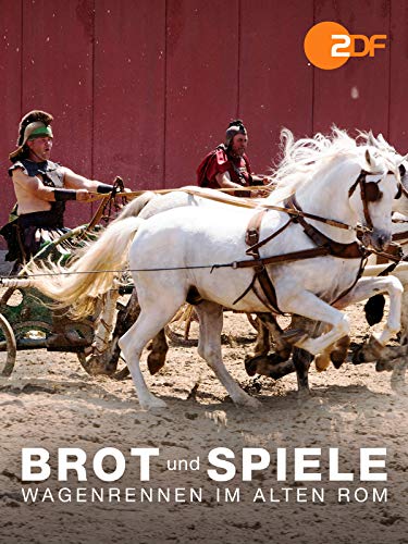 Brot und Spiele – Wagenrennen im alten Rom