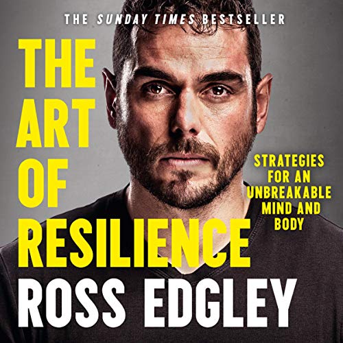 The Art of Resilience: Strategies for an Unbreakable Mind and Body