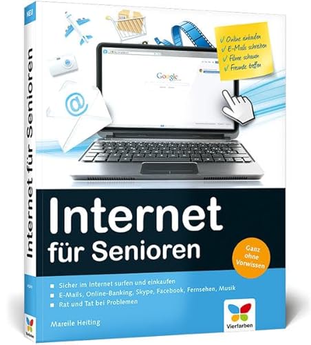 Internet für Senioren: E-Mails schreiben, einkaufen, sicher surfen: Ganz ohne Vorwissen