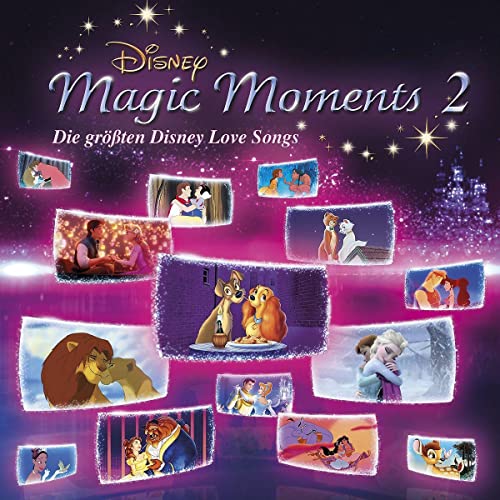 Disney Magic Moments 2 - Grö Disney Love Songs (Walt Disney Records)