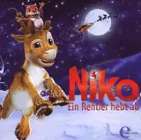 Niko - Ein Rentier hebt ab. Original-Hörspiel zum Kinofilm