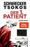 Der 1. Patient: Justiz-Krimi | SPIEGEL Bestseller (Eberhardt & Jarmer ermitteln 4)