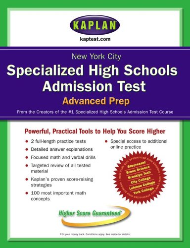New York City Specialized High School Admissions Test Advanced Prep (New York City Specialized High Schools Admissions Test)