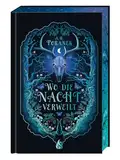 Wo die Nacht verweilt: Slawische Folklore trifft auf romantische Fantasy – der NYT-Bestseller jetzt auf Deutsch mit wunderschönem Farbschnitt!