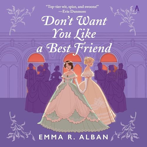 Don't Want You Like a Best Friend: A Novel (The Mischief & Matchmaking Series, Book 1)