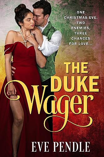 The Duke Wager: an age gap enemies to lovers historical romance (Dukes vs Doctors Book 1) (English Edition)