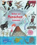 Woher wir Menschen kommen: und wie das Leben auf der Erde entstand | Kindersachbuch ab 4 Jahren über die Geschichte der Evolution