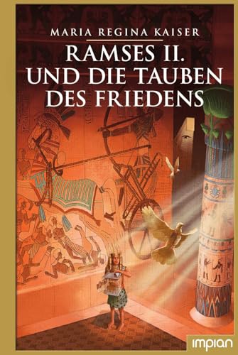 Ramses II. und die Tauben des Friedens