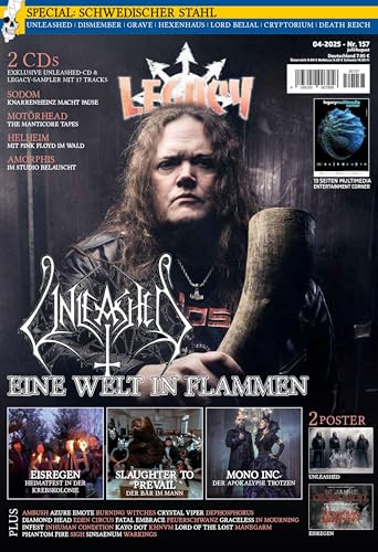 LEGACY MAGAZIN: THE VOICE FROM THE DARKSIDE: Ausgabe #157 (4/2025) mit UNLEASHED inkl. exklusiver EP "Fire Upon Your Lands" mit 5 Tracks, sowie ... Hexenhaus, Cryptorium und Death Reich