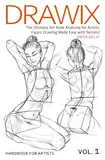 Drawix : The Ultimate Art Book Anatomy for Artists: Figure Drawing Made Easy with Secrets!