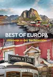 KUNTH Best of Europa: Unterwegs zu den Top-Reisezielen (KUNTH Unterwegs)