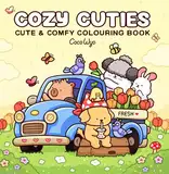 Cozy Cuties: A Cute and Comfy Colouring Book for All Ages (Coco Wyo)