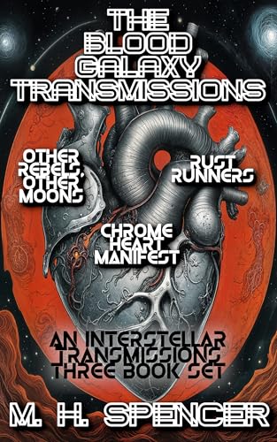 The Blood Galaxy Transmissions (Interstellar Transmissions) (English Edition)