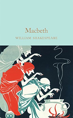 Macbeth: William Shakespeare (Macmillan Collector's Library)