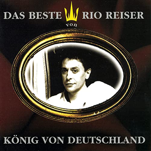 König von Deutschland - Das Beste von Rio Reiser