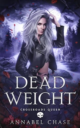 Dead Weight (Crossroads Queen Book 5) (English Edition)