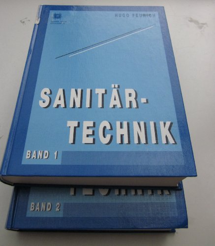 Sanitärtechnik. Grundlagen der Sanitärtechnik