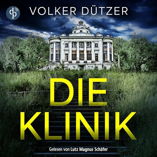 Die Klinik: Du kannst nicht ewig leben. Er schon.